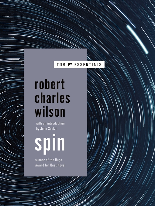Title details for Spin by Robert Charles Wilson - Available
